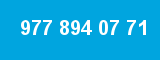 977 894 07 71